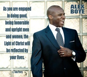 Alex Boye smiling, wearing a suit. Quote about doing good from L. Tom Perry.