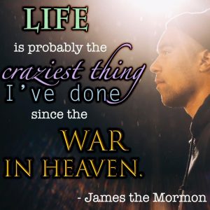 James the Mormon quote about War in Heaven